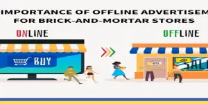 The Importance of Offline Advertisement for Brick-and-Mortar Stores