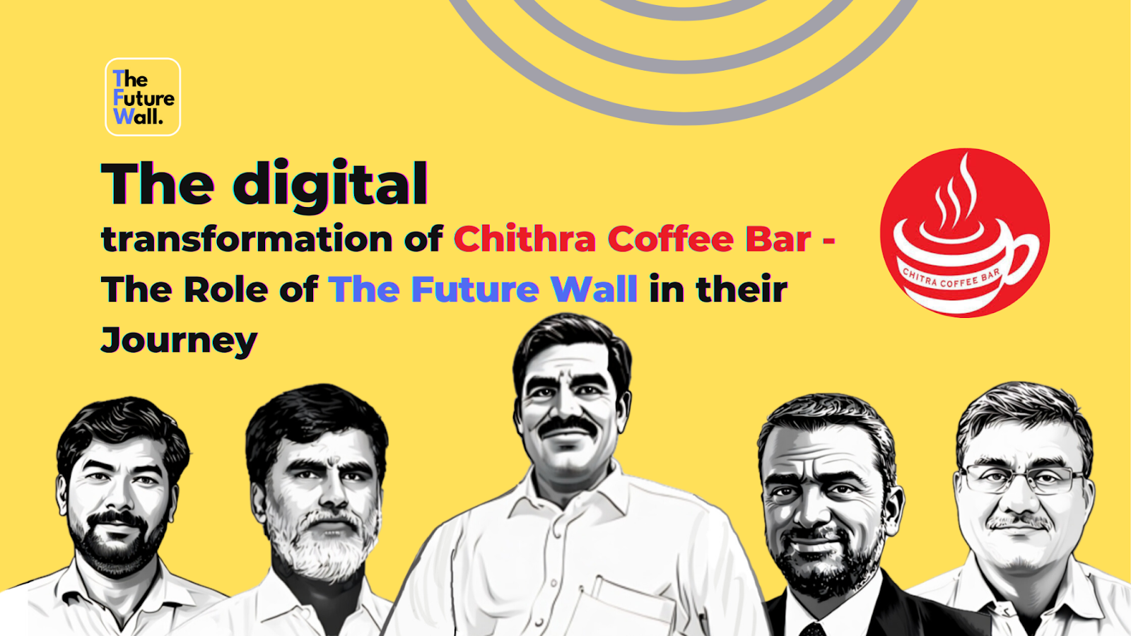 The Digital Revolution of Chitra Coffee Bar: From a Small Tea Stall to a Thriving Café Empire