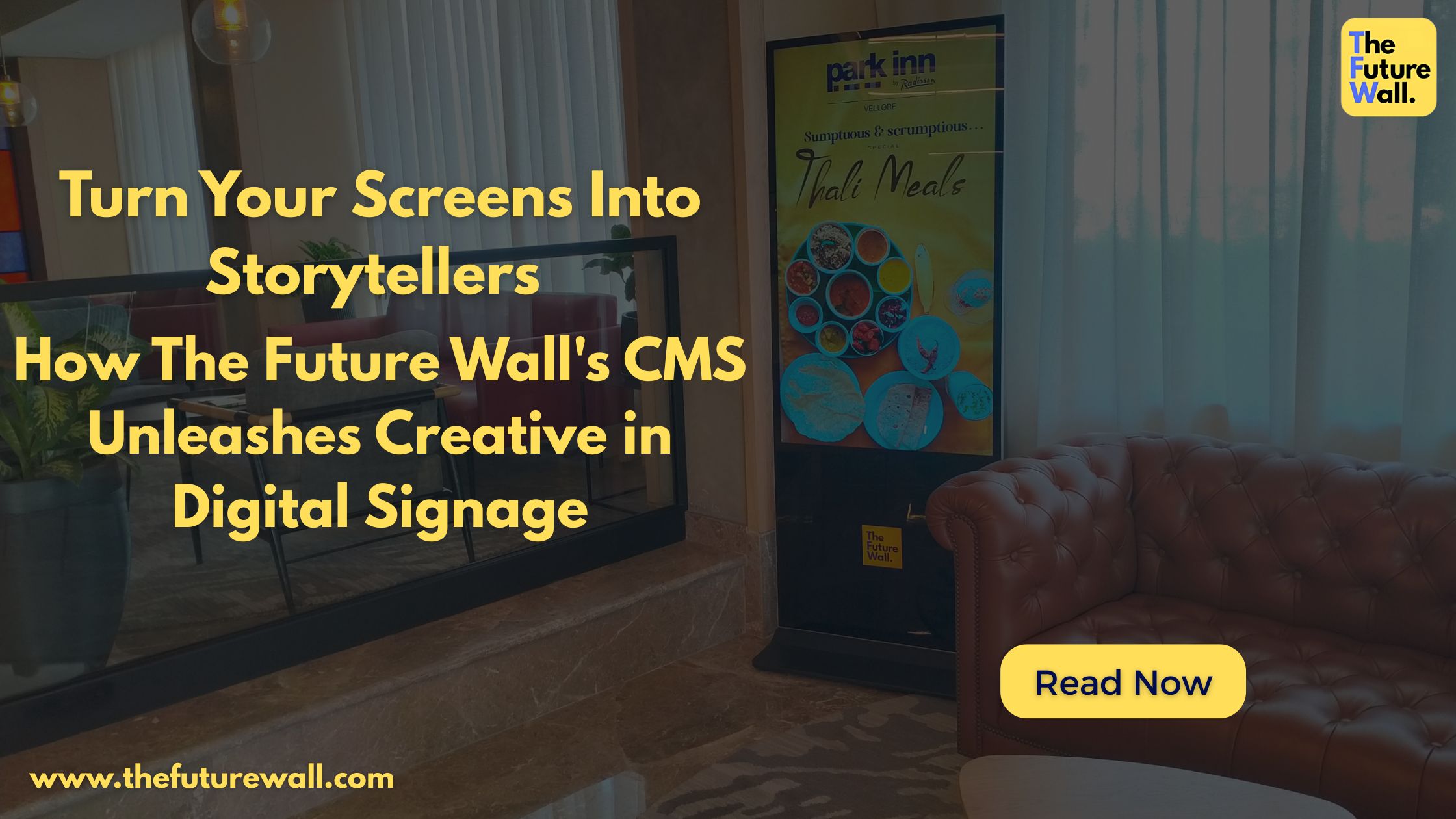 Turn Your Screens Into Storytellers: How The Future Wall’s CMS Unleashes Creative in Digital Signage