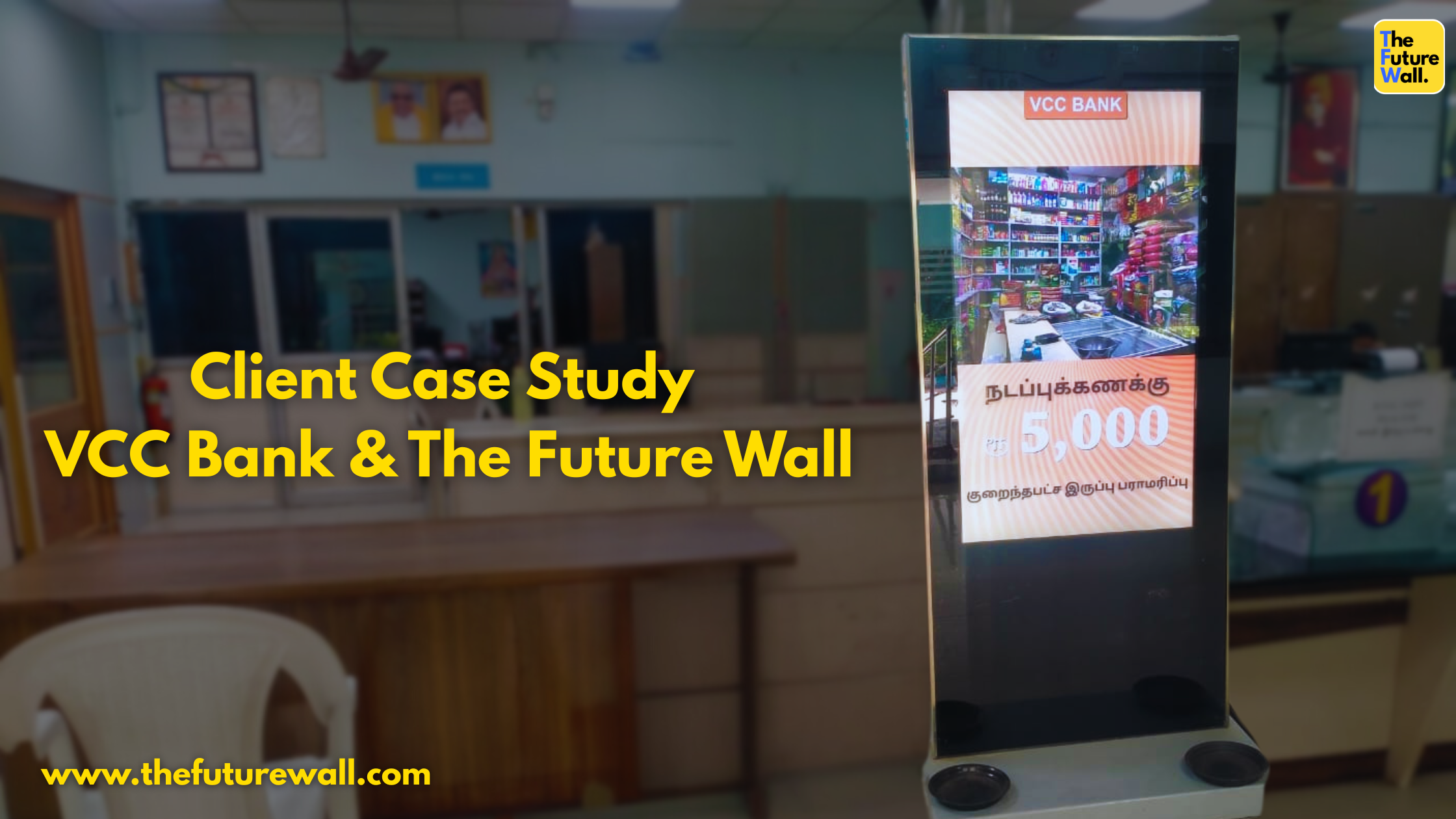 Client Case Study: VCC Bank & The Future Wall