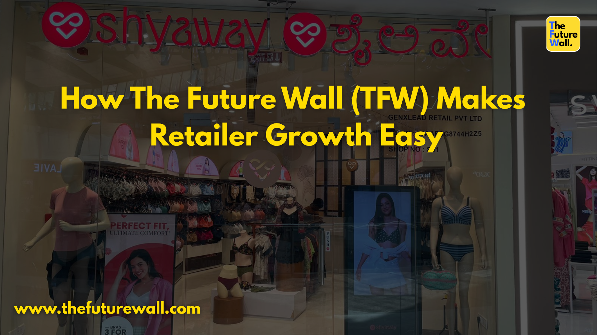 How The Future Wall (TFW) Makes Retailer Growth Easy